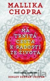Má trnitá cesta k radosti ze života
