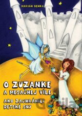 O Zuzanke a Mesačnej víle