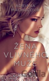 Žena vlivného muže
