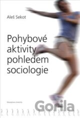 Pohybové aktivity pohledem sociologie