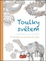 Toulky světem - Omalovánky pro dospělé