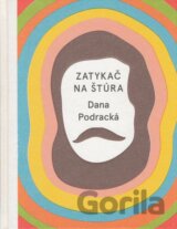 Zatykač na Štúra
