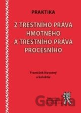 Praktika z trestního práva hmotného a trestního práva procesního