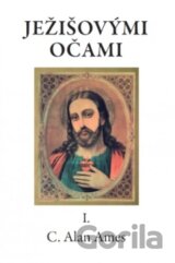 Ježišovými očami I.