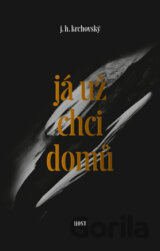 Já už chci domů