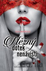 Něžný dotek nenávisti