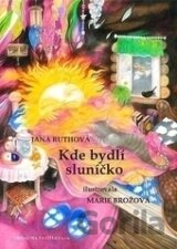 Kde bydlí sluníčko