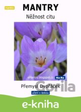 MANTRY Něžnost citu