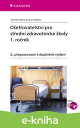 Ošetřovatelství pro střední zdravotnické školy - 1. ročník