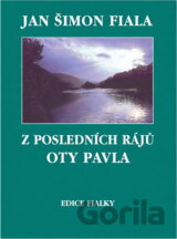 Z posledních rájů Oty Pavla