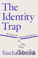 The Identity Trap