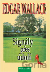 Signály přes údolí