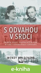 S odvahou v srdci