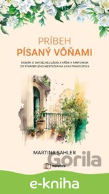 Príbeh písaný vôňami