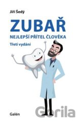 Zubař - nejlepší přítel člověka