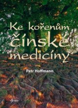 Ke kořenům čínské medicíny