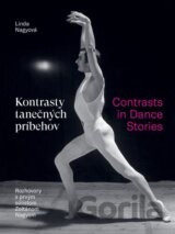 Kontrasty tanečných príbehov / Contrasts in Dance Stories