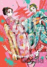 Zom 100: Bucket List of the Dead, Vol. 10