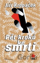 Pět kroků ke smrti