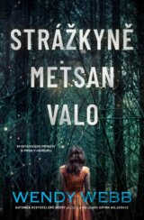 Strážkyně Metsan Valo
