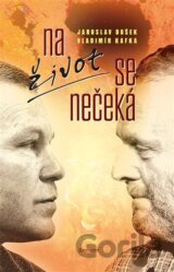 Na život se nečeká