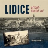 Lidice - příběh české vsi