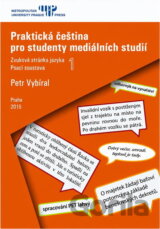 Praktická čeština pro studenty mediálních studií 1