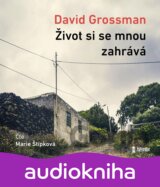 Život si se mnou zahrává
