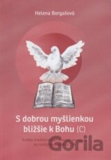 S dobrou myšlienkou bližšie k Bohu (C)