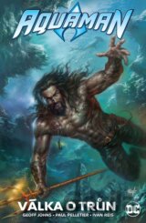 Aquaman: Válka o trůn