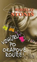 Vzhůru po okapové rouře!
