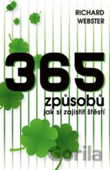 365 způsobů, jak si zajistit štěstí