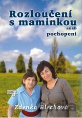 Rozloučení s maminkou