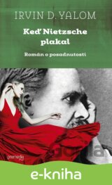 Keď Nietzsche plakal