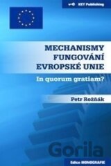 Mechanismy fungování Evropské unie