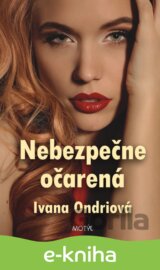 Nebezpečne očarená