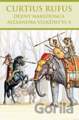 Dejiny Makedónca Alexandra Veľkého VI-X