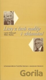 Listy z časů naděje i zklamání