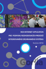 Rich Internet Application pro podporu rozhodovacích procesů Integrovaného záchranného systému