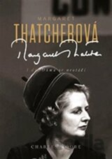 Margaret Thatcherová (1. díl)