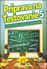 Príprava na testovanie 5 - Slovenský jazyk a literatúra