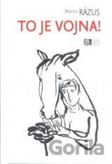To je vojna!