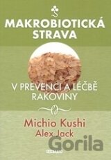 Makrobiotická strava v prevenci a léčbě rakoviny