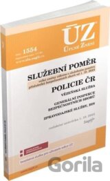 Úplné Znění -  1554 Služební poměr příslušníků bezpečnostních sborů, Policie ČR, Vězeňská služba, BIS, Zpravodajské služby