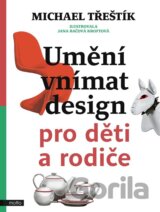 Umění vnímat design pro děti a rodiče