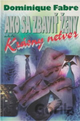 Ako sa zbaviť ženy alebo Krásny netvor