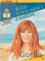 Snad nemáš srdce z kamene