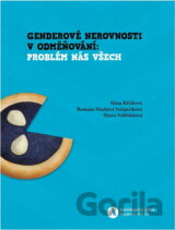 Genderové nerovnosti v odměňování: problém nás všech