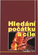 Hledání počátku a cíle