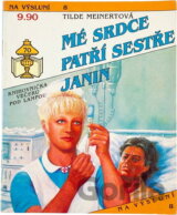 Mé srdce patří sestře Janin